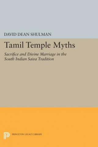 Könyv Tamil Temple Myths David Dean Shulman