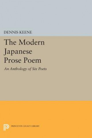 Könyv Modern Japanese Prose Poem Dennis Keene