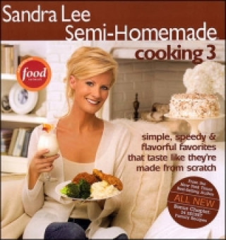 Carte Sandra Lee Semi-Homemade Cooking 3 Sandra Lee
