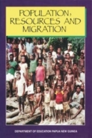 Книга Population Resources and Migration PNG Department of Education