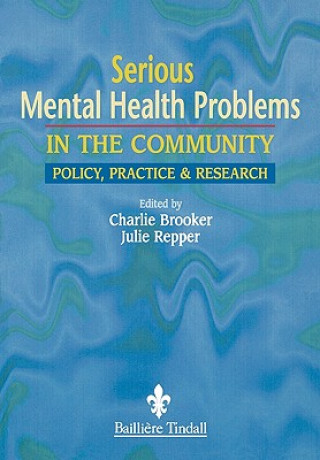 Book Serious Mental Health Problems in the Community Charles Brooker