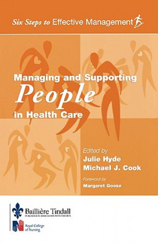 Könyv Managing and Supporting People in Health Care Julie Hyde