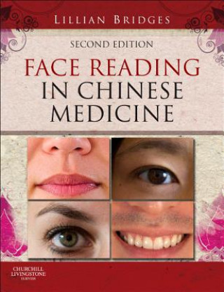 Kniha Face Reading in Chinese Medicine Lillian Bridges
