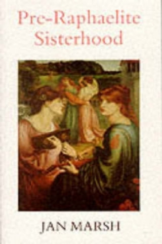 Book Pre-Raphaelite Sisterhood Jan Marsh