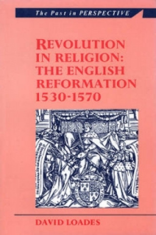 Könyv Revolution in Religion D.M. Loades