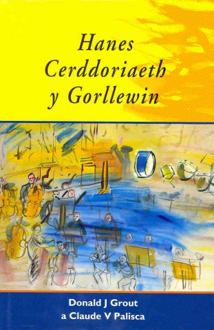 Book Hanes Cerddoriaeth y Gorllewin Donald Jay Grout
