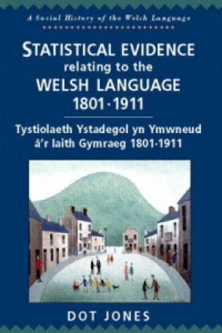 Kniha Statistical Material Relating to the Welsh Language 1801-1911 