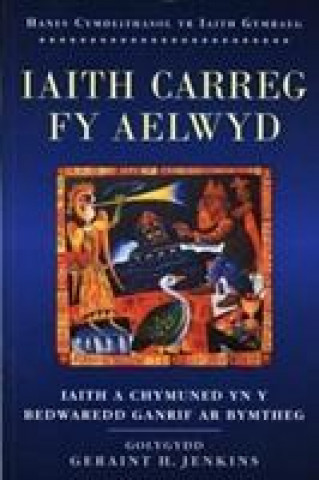 Könyv Iaith Carreg Fy Aelwyd 
