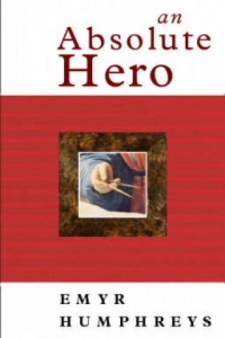 Kniha Absolute Hero Emyr Humphreys