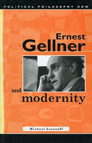 Kniha Ernest Gellner and Modernity Michael H. Lessnoff