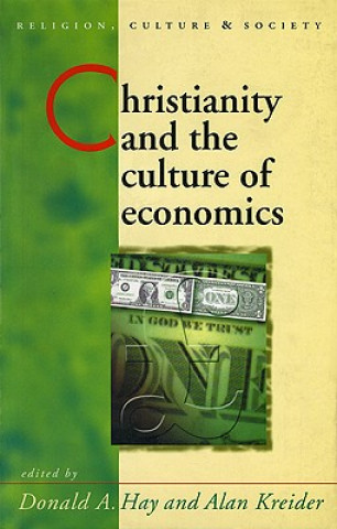 Libro Christianity and the Culture of Economics Donald Hay