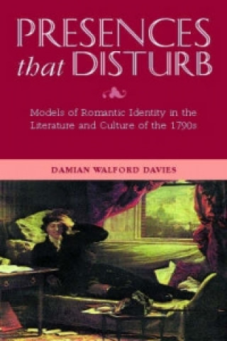 Kniha Presences That Disturb Damian Walford Davies