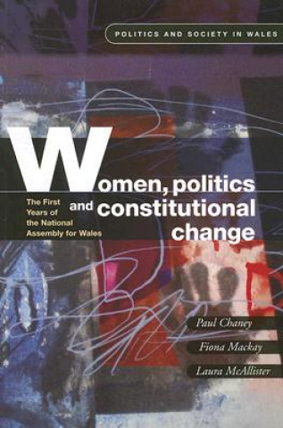 Könyv Women, Politics and Constitutional Change Paul Chaney