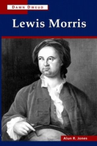 Kniha Lewis Morris Alun Richard Jones