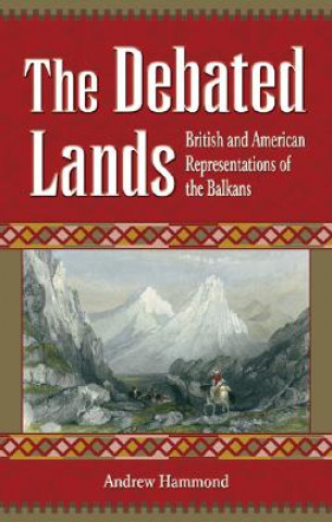 Knjiga Debated Lands Andrew Hammond