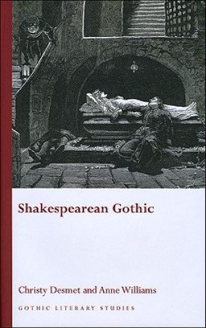 Buch Shakespearean Gothic Christy Desmet