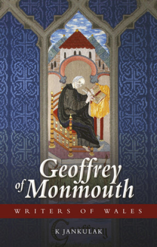 Książka Geoffrey of Monmouth Karen Jankulak