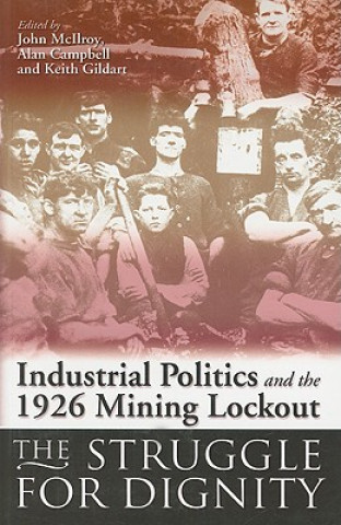 Kniha Industrial Politics and the 1926 Mining Lock-out Alan Campbell