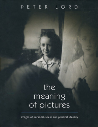 Book Meaning of Pictures Peter Lord