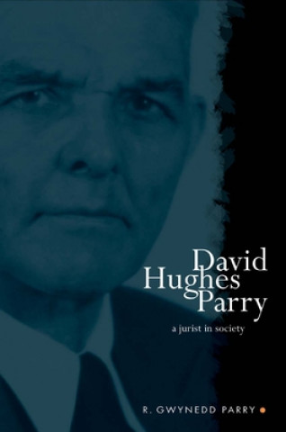 Kniha David Hughes Parry R. Gwynedd Parry