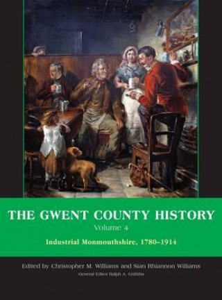 Knjiga Gwent County History, Volume 4 Chris Williams