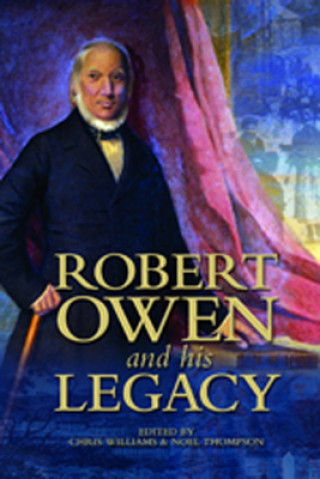 Kniha Robert Owen and his Legacy Noel Thompson