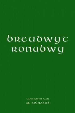 Kniha Breudwyt Ronabwy Melville Richards