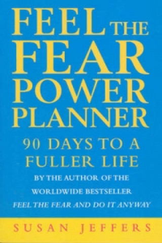 Kniha Feel The Fear Power Planner Susan J. Jeffers