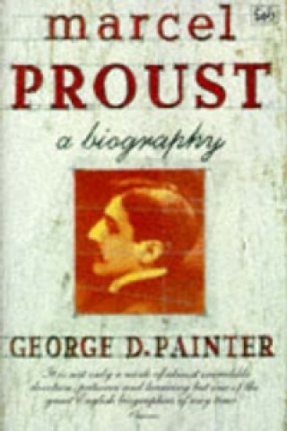 Könyv Marcel Proust George D. Painter