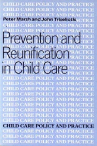 Buch Prevention and Reunification John Triseliotis