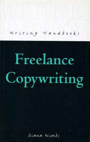 Kniha Freelance Copywriting Diana Wimbs