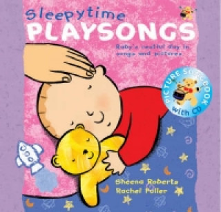 Knjiga Sleepy Time Playsongs (Book + CD) Sheena Roberts