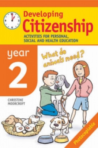 Könyv Developing Citizenship: Year 2 Christine Moorcroft