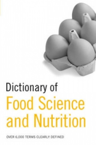 Kniha Dictionary of Food Science and Nutrition 
