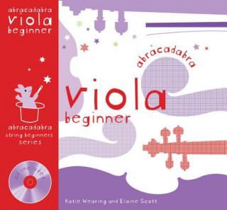 Kniha Abracadabra Viola Beginner (Pupil's book + CD) Katie Wearing