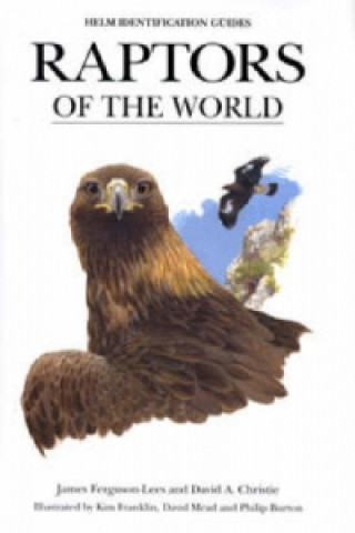 Kniha Raptors of the World James Ferguson-Lees
