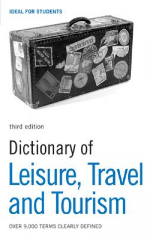 Könyv Dictionary of Leisure, Travel and Tourism Paul Roseby