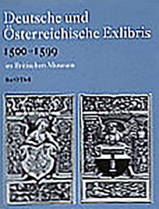 Carte Deutsche und Osterreichische Exlibris 1500-1599 Ilse O'Dell