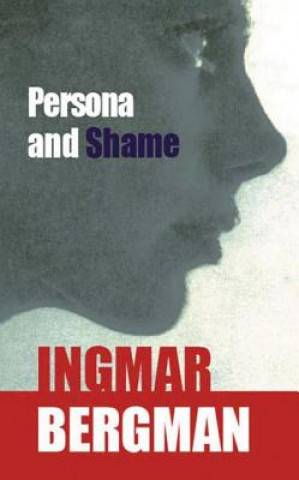 Knjiga Persona and Shame Ingmar Bergman