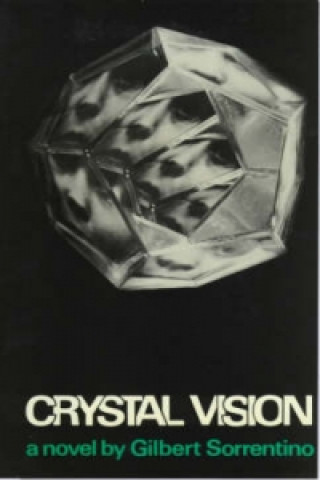 Livre Crystal Vision Gilbert Sorrentino