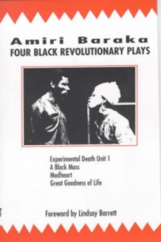 Kniha Four Black Revolutionary Plays Amiri Baraka