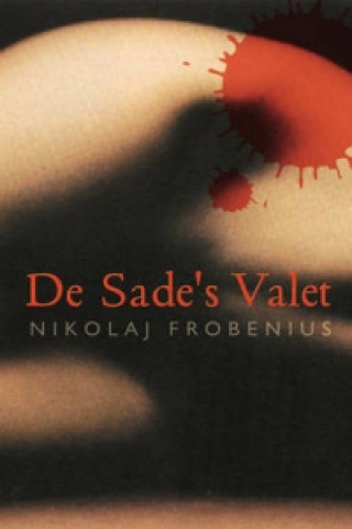 Kniha De Sade's Valet Nikolaj Frobenius
