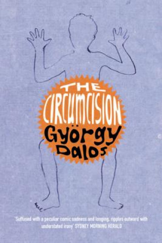 Книга Circumcision Gyorgy Dalos