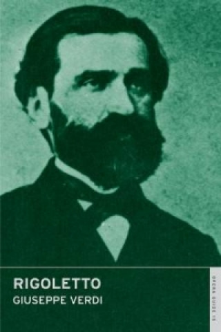 Knjiga Rigoletto Giuseppe Verdi