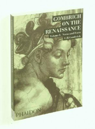 Könyv Gombrich on the Renaissance Volume I Leonie Gombrich