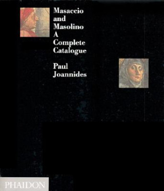 Kniha Masaccio and Masolino Paul Joannides
