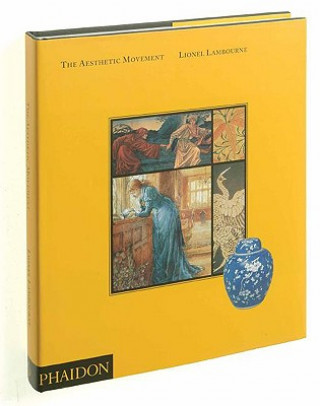 Kniha Aesthetic Movement Lionel Lambourne