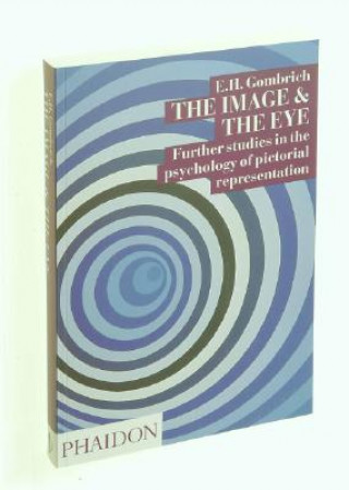 Könyv Image and the Eye Leonie Gombrich