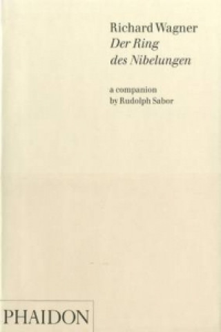 Carte Richard Wagner; Der Ring des Nibelungen Rudolph Sabor