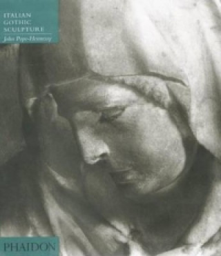 Knjiga Introduction to Italian Sculpture, Volume I John Pope-Hennessy